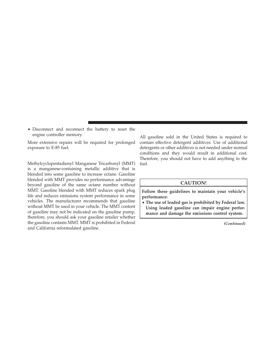 Mmt in gasoline, Materials added to fuel, Fuel system cautions | Chrysler 2014 200 - Owner Manual User Manual | Page 368 / 516