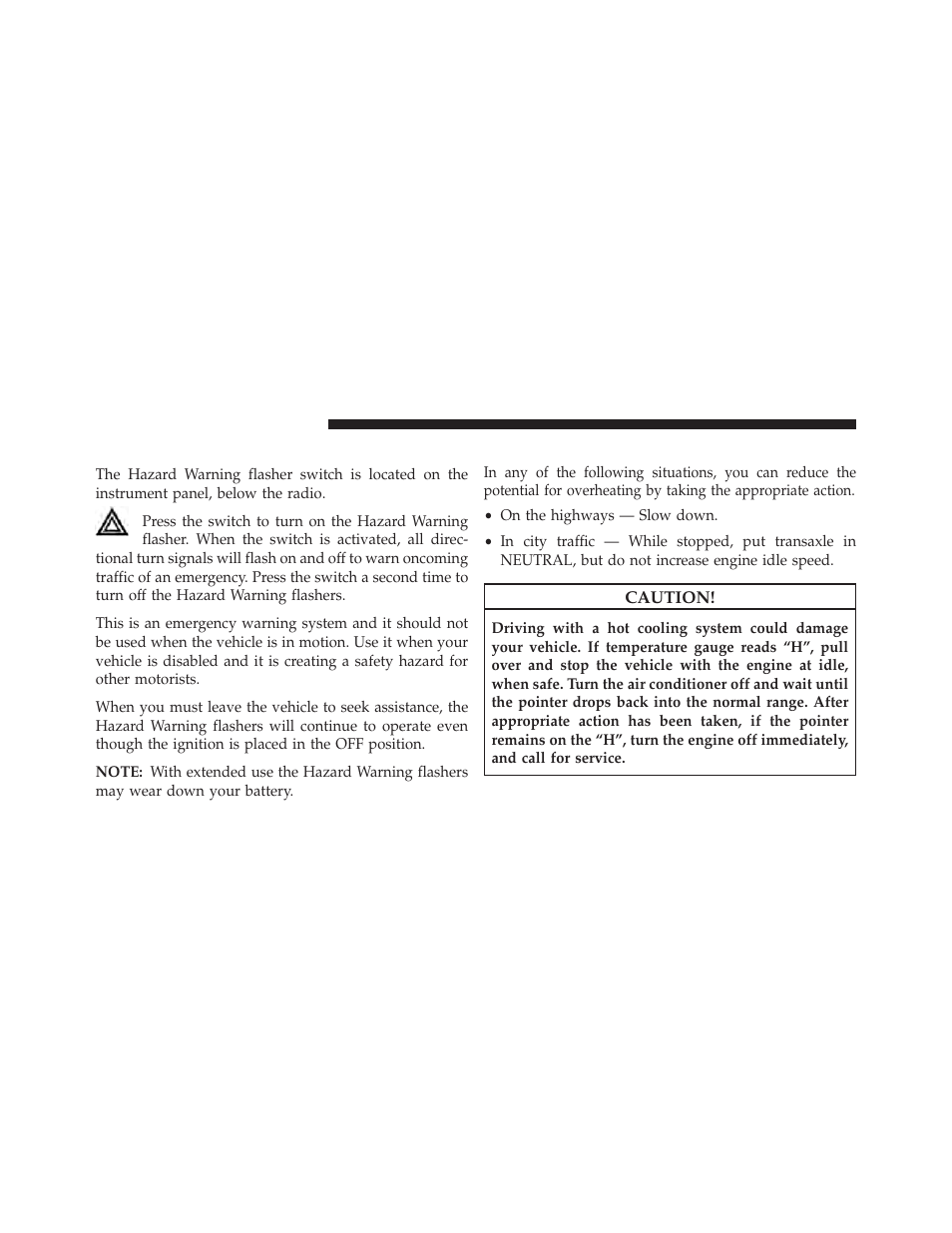 Hazard warning flashers, If your engine overheats | Chrysler 2014 200 - Owner Manual User Manual | Page 394 / 516