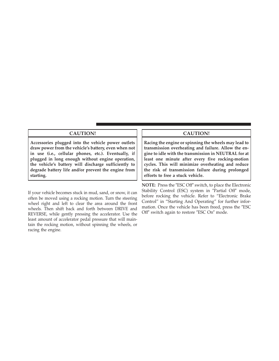Freeing a stuck vehicle | Chrysler 2014 200 - Owner Manual User Manual | Page 414 / 516