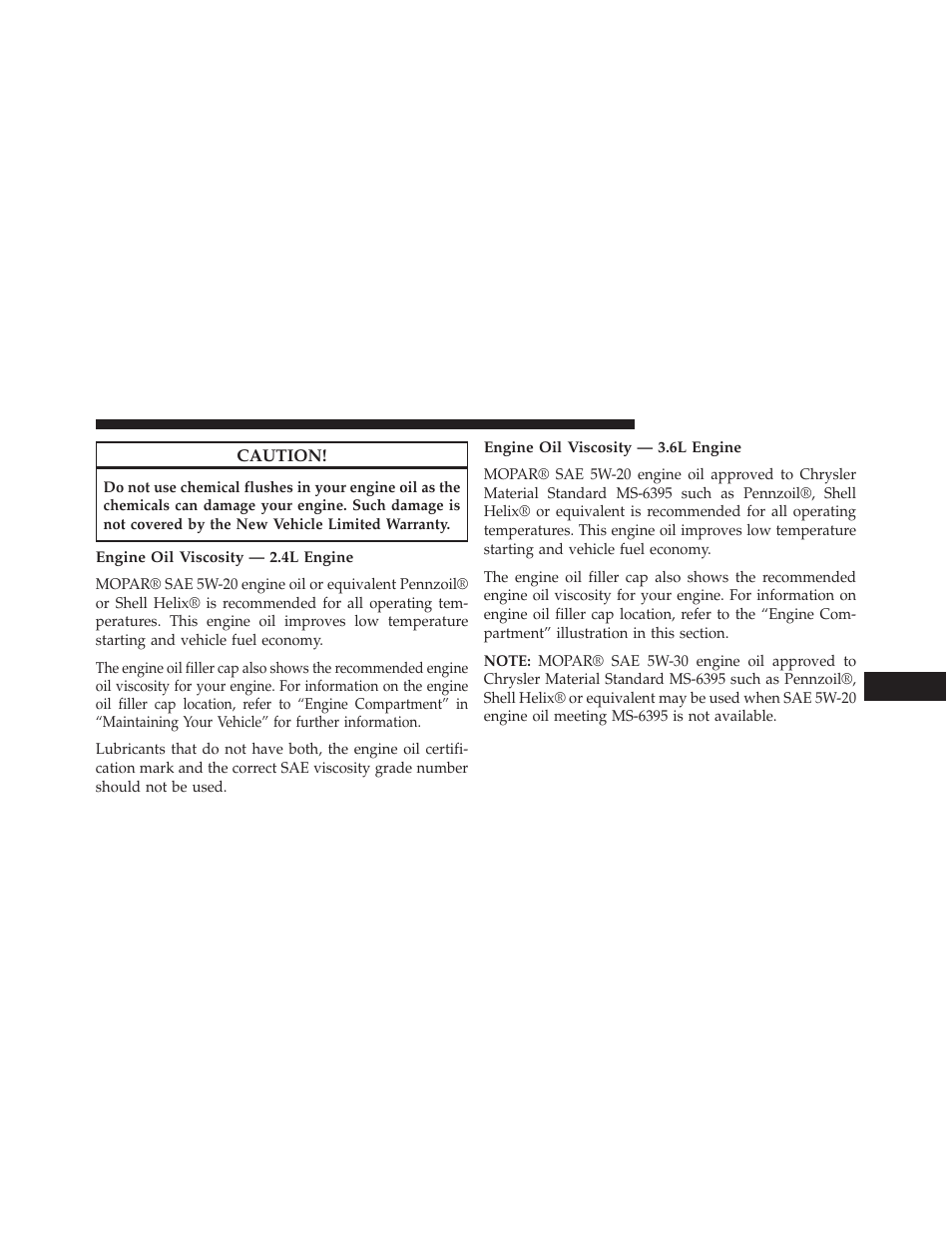 Engine oil viscosity — 2.4l engine, Engine oil viscosity — 3.6l engine | Chrysler 2014 200 - Owner Manual User Manual | Page 429 / 516