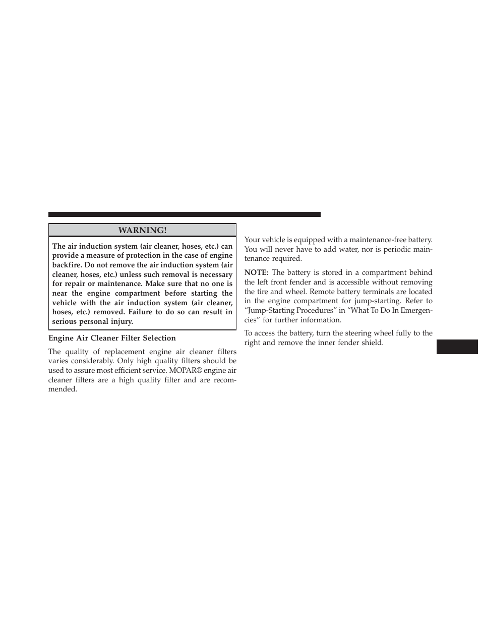 Engine air cleaner filter selection, Maintenance-free battery | Chrysler 2014 200 - Owner Manual User Manual | Page 431 / 516