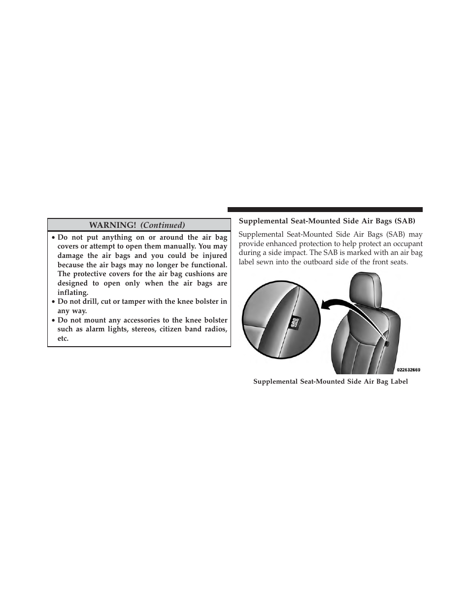 Supplemental seat-mounted side air bags (sab) | Chrysler 2014 200 - Owner Manual User Manual | Page 64 / 516