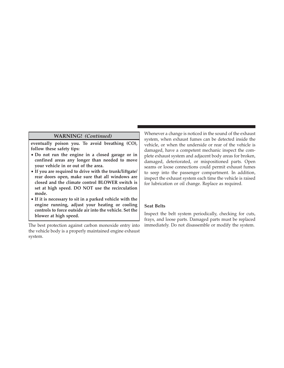 Safety checks you should make inside the vehicle, Seat belts, Safety checks you should make inside the | Vehicle | Chrysler 2014 200 - Owner Manual User Manual | Page 98 / 516