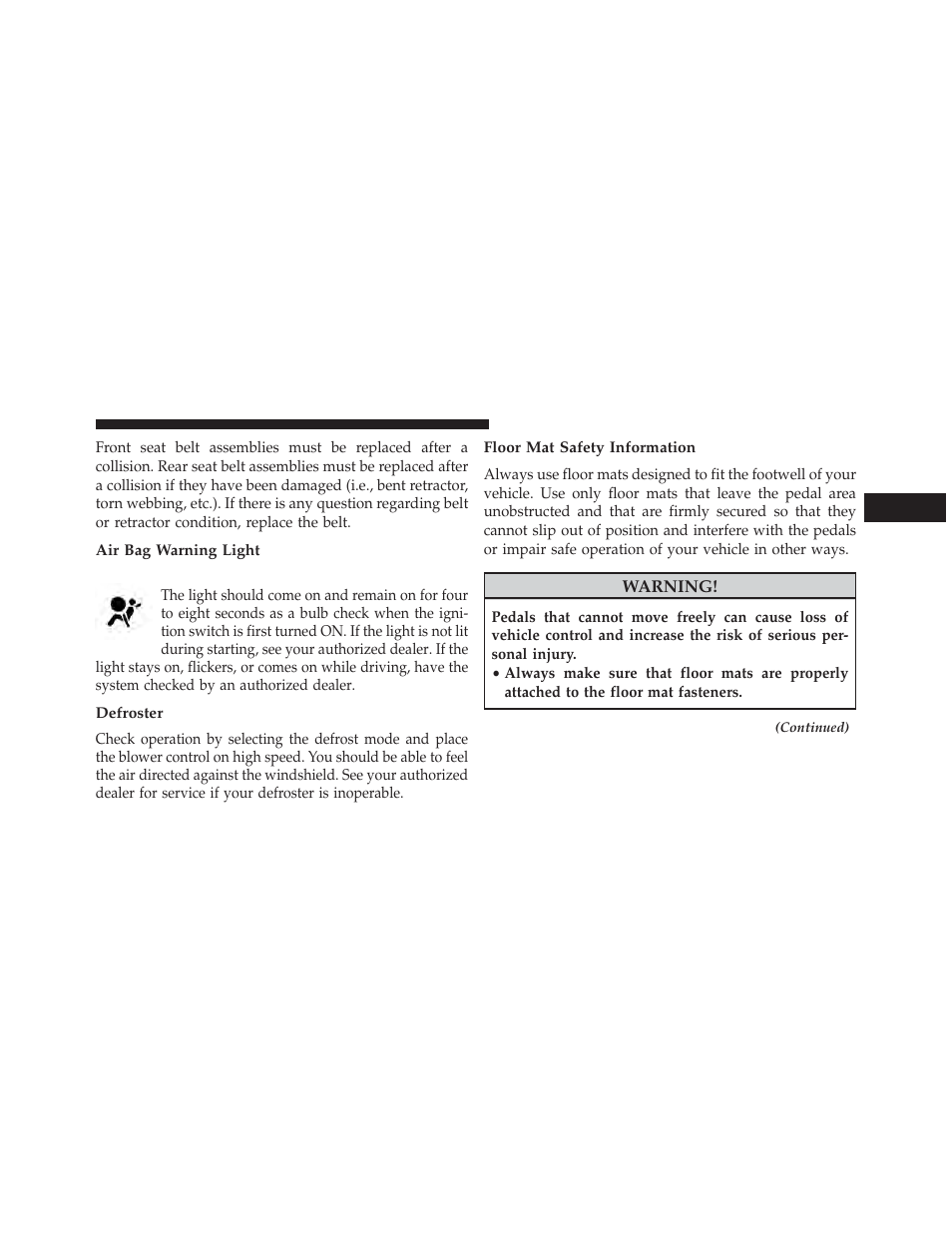 Air bag warning light, Defroster, Floor mat safety information | Chrysler 2014 200 - Owner Manual User Manual | Page 99 / 516