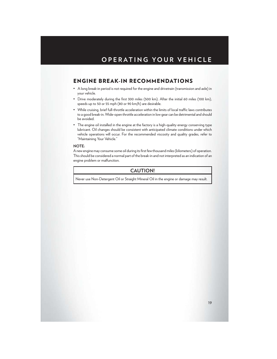 Operating your vehicle, Engine break-in recommendations | Chrysler 2014 200 - User Guide User Manual | Page 21 / 116