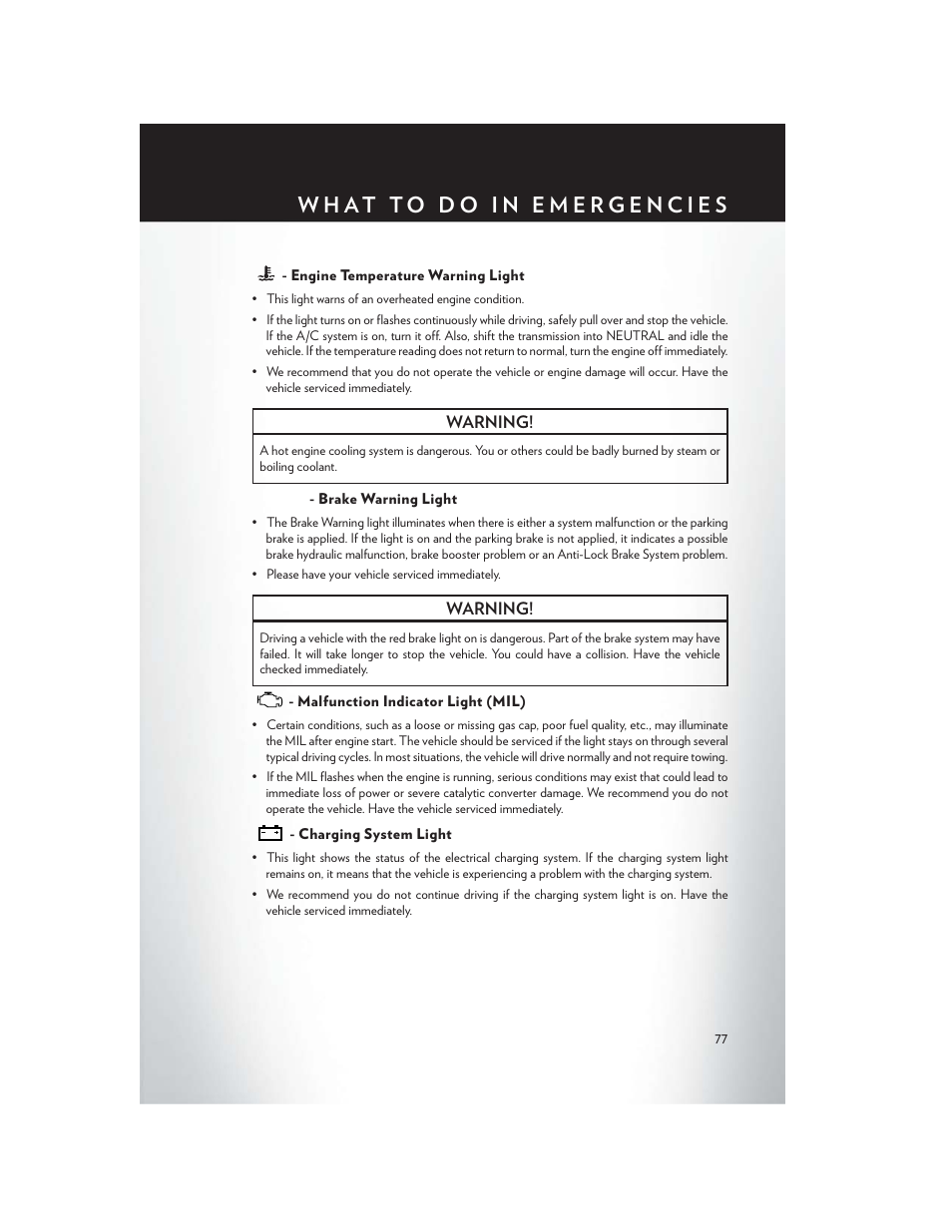 Engine temperature warning light, Brake warning light, Malfunction indicator light (mil) | Charging system light | Chrysler 2014 200 - User Guide User Manual | Page 79 / 116