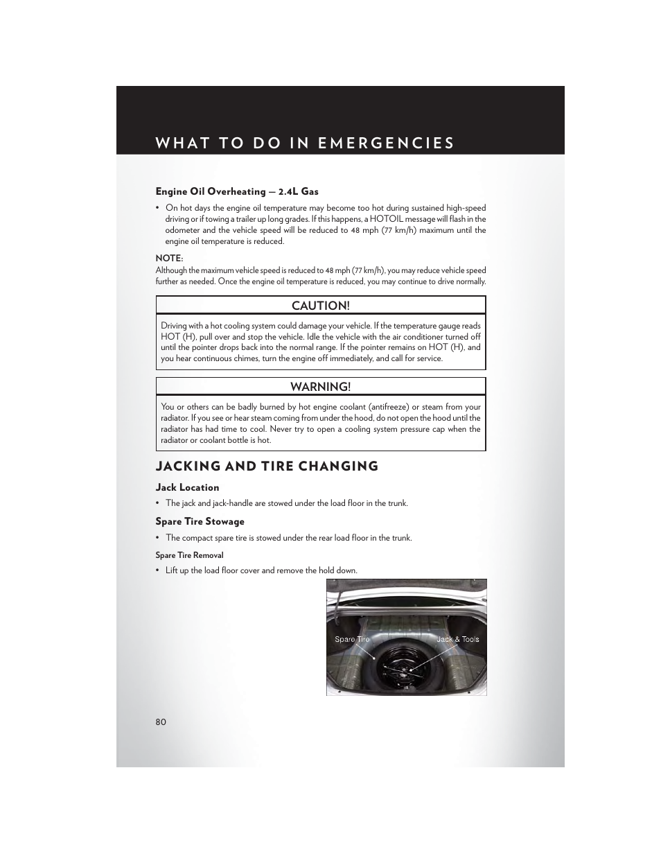 Engine oil overheating — 2.4l gas, Jacking and tire changing, Jack location | Spare tire stowage | Chrysler 2014 200 - User Guide User Manual | Page 82 / 116