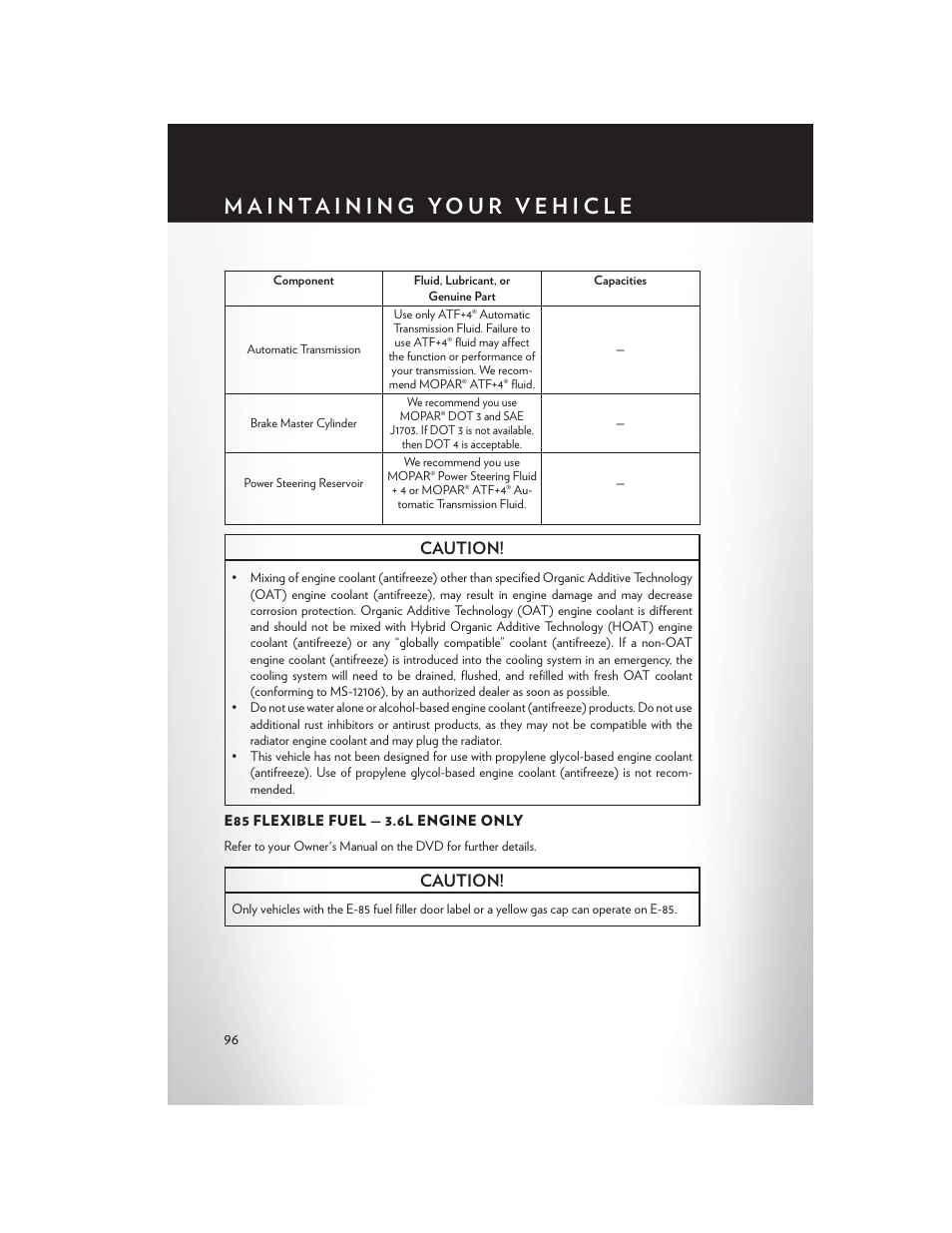 E85 flexible fuel — 3.6l engine only, Caution | Chrysler 2014 200 - User Guide User Manual | Page 98 / 116