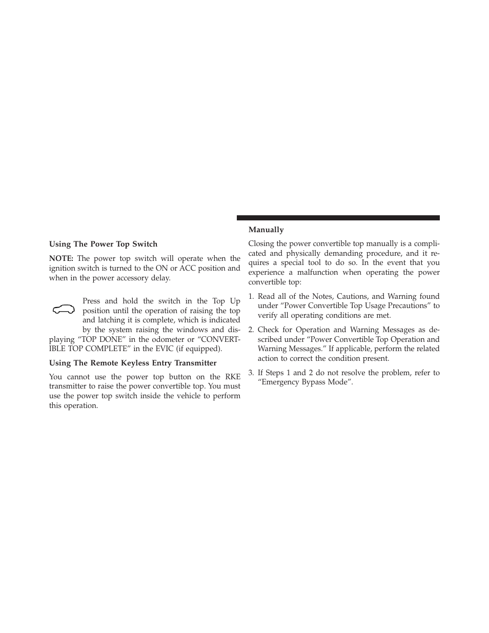 Raising the power convertible top, Using the power top switch, Using the remote keyless entry transmitter | Manually | Chrysler 2014 200 Convertible - Owner Manual User Manual | Page 112 / 522