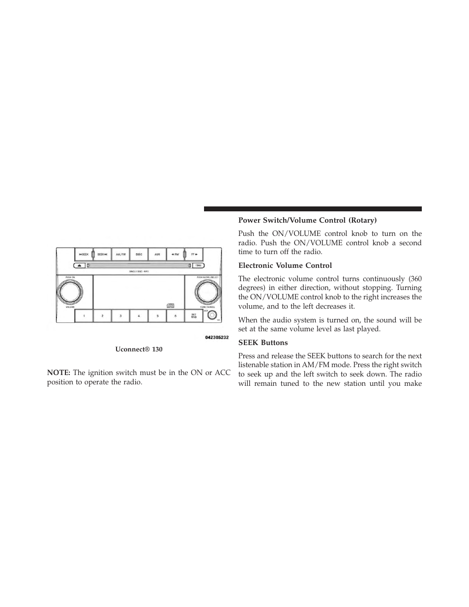 Uconnect® 130, Operating instructions — radio mode, Power switch/volume control (rotary) | Electronic volume control, Seek buttons | Chrysler 2014 200 Convertible - Owner Manual User Manual | Page 250 / 522