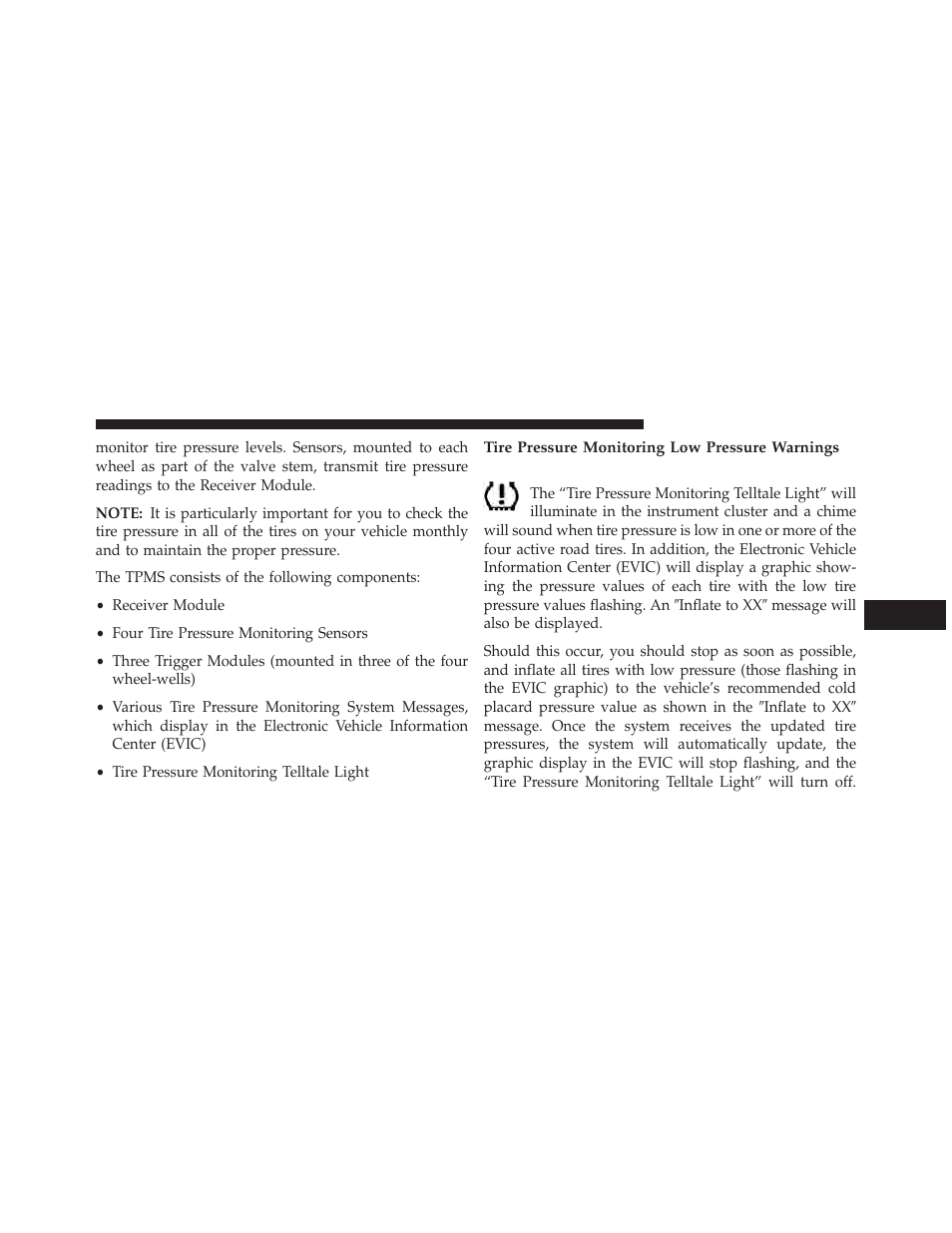 Tire pressure monitoring low pressure warnings | Chrysler 2014 200 Convertible - Owner Manual User Manual | Page 369 / 522
