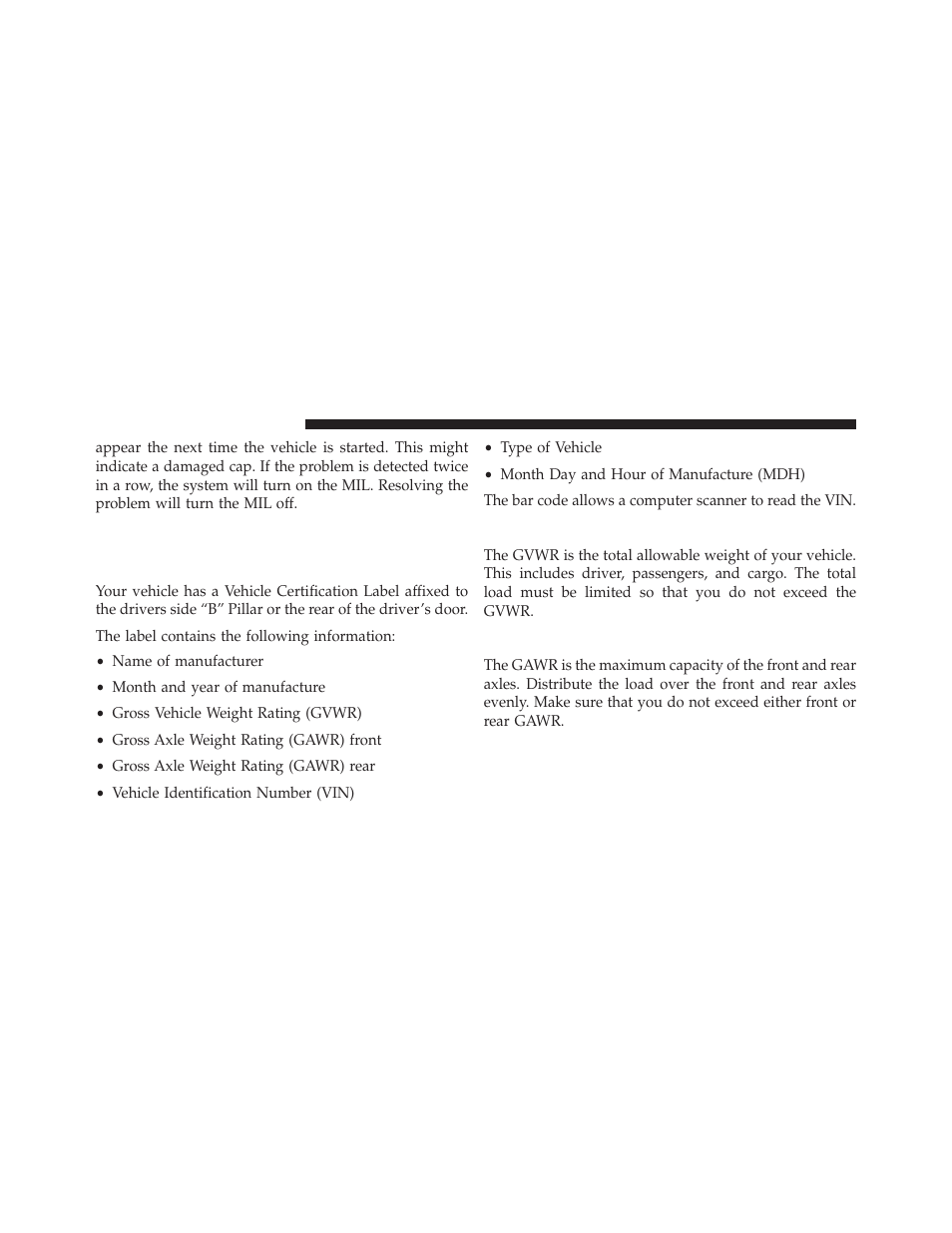 Vehicle loading, Vehicle certification label, Gross vehicle weight rating (gvwr) | Gross axle weight rating (gawr) | Chrysler 2014 200 Convertible - Owner Manual User Manual | Page 384 / 522