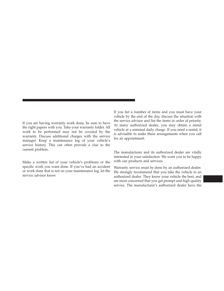 Suggestions for obtaining service for your vehicle, Prepare for the appointment, Prepare a list | Be reasonable with requests, If you need assistance, Suggestions for obtaining service for, Your vehicle | Chrysler 2014 200 Convertible - Owner Manual User Manual | Page 493 / 522