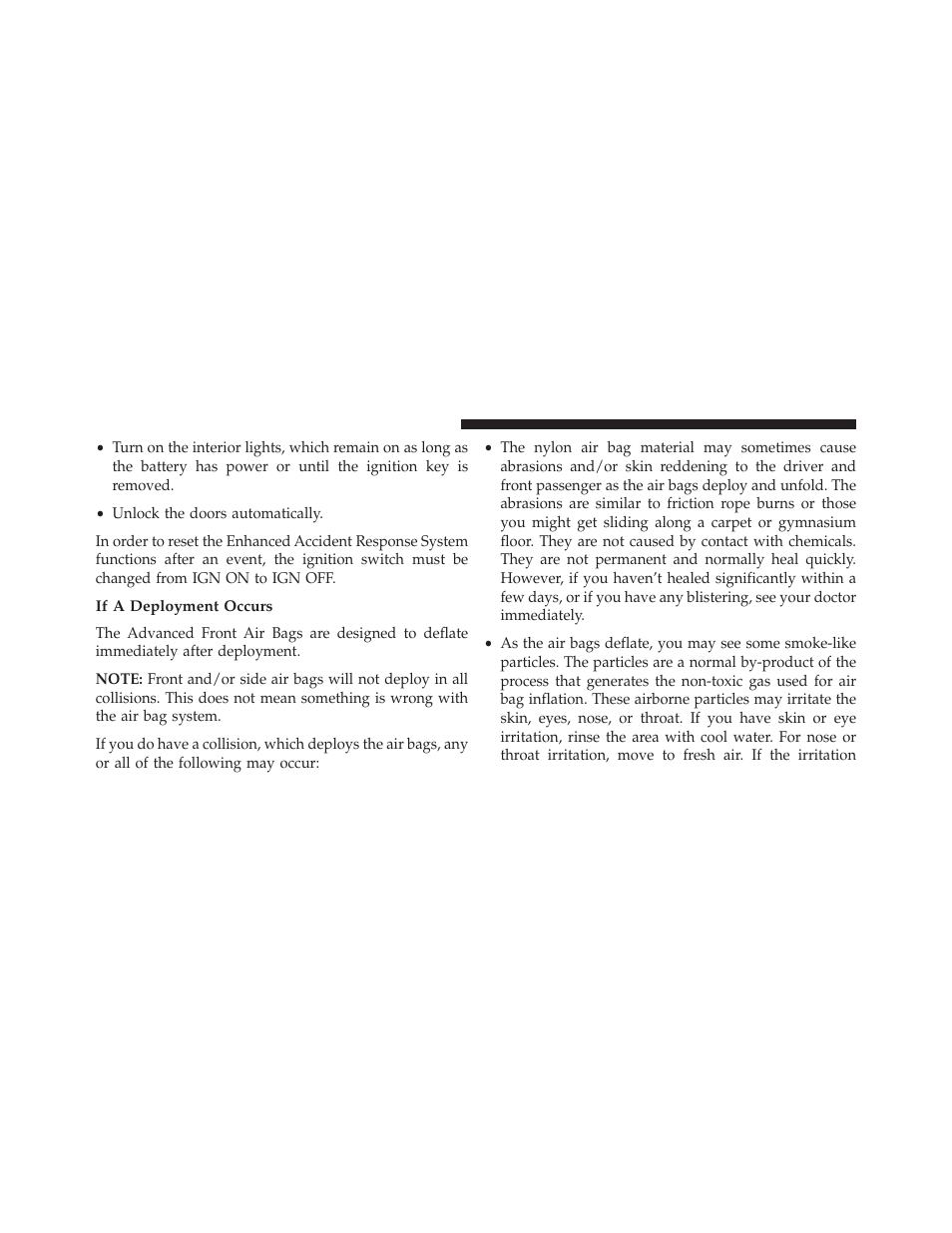 If a deployment occurs | Chrysler 2014 200 Convertible - Owner Manual User Manual | Page 68 / 522