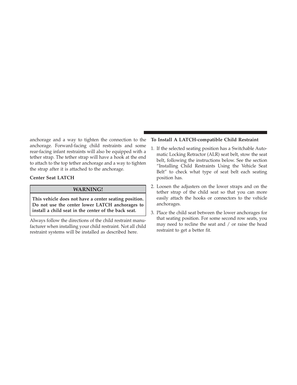 Center seat latch, To install a latch-compatible child restraint | Chrysler 2014 200 Convertible - Owner Manual User Manual | Page 84 / 522
