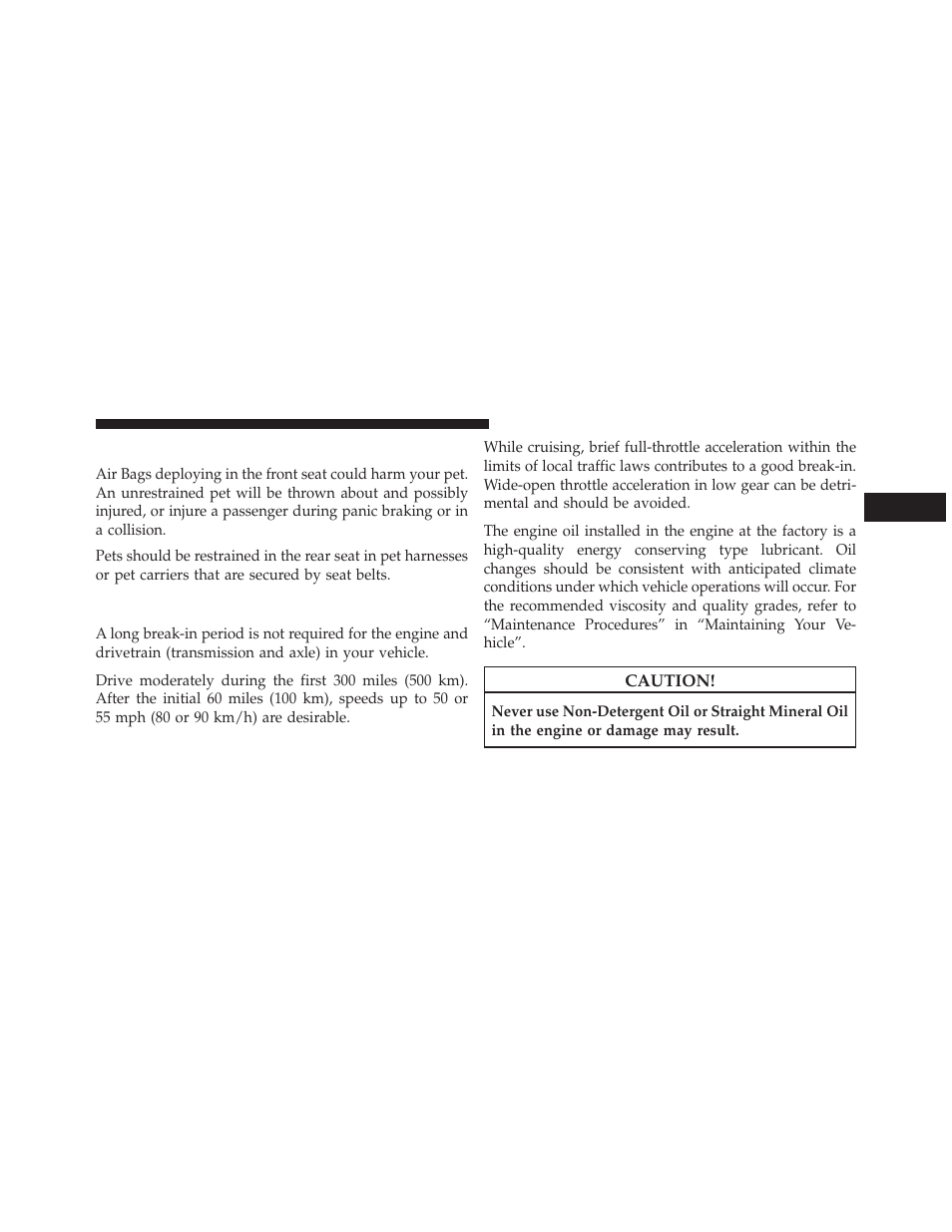 Transporting pets, Engine break-in recommendations | Chrysler 2014 200 Convertible - Owner Manual User Manual | Page 93 / 522