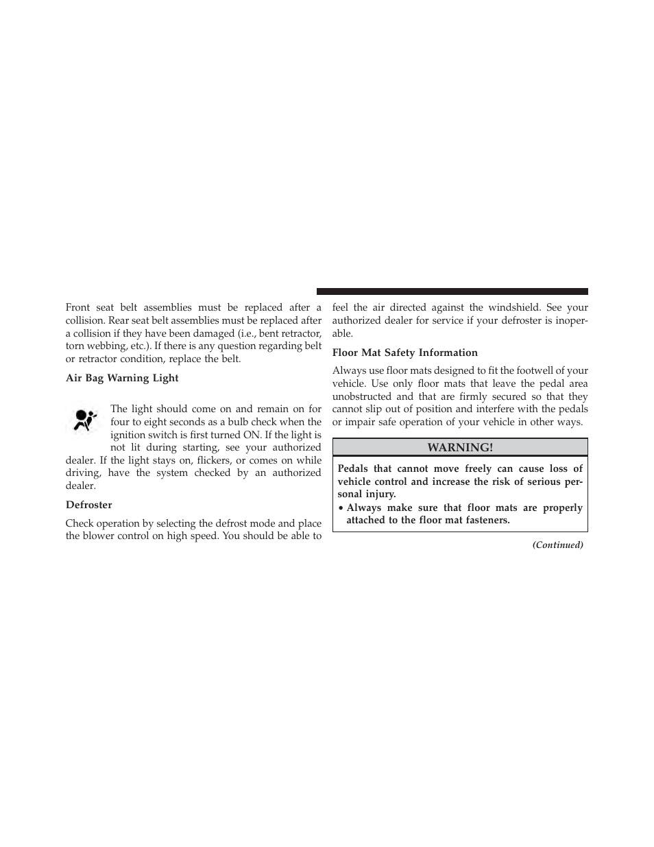 Air bag warning light, Defroster, Floor mat safety information | Chrysler 2014 200 Convertible - Owner Manual User Manual | Page 96 / 522