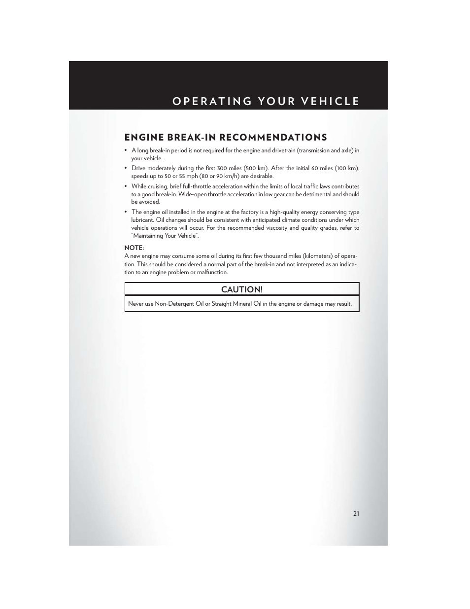 Operating your vehicle, Engine break-in recommendations | Chrysler 2014 200 Convertible - User Guide User Manual | Page 23 / 124