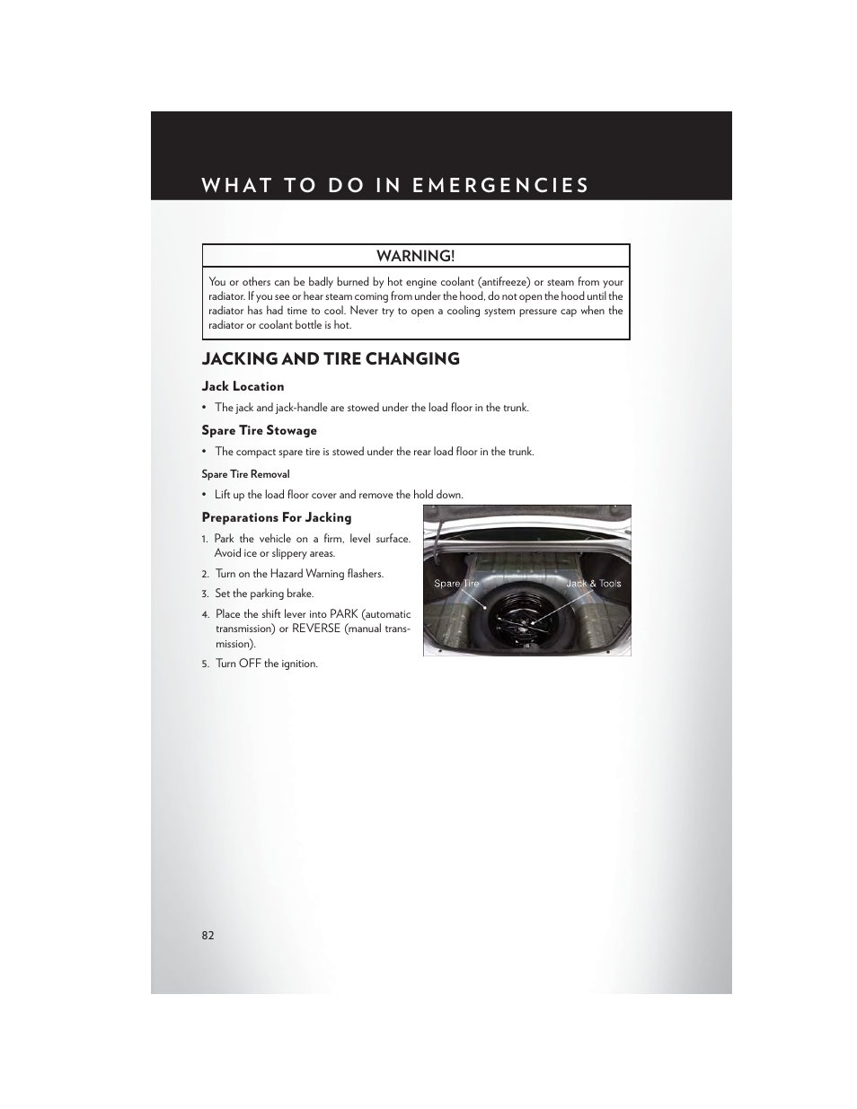 Jacking and tire changing, Jack location, Spare tire stowage | Preparations for jacking | Chrysler 2014 200 Convertible - User Guide User Manual | Page 84 / 124