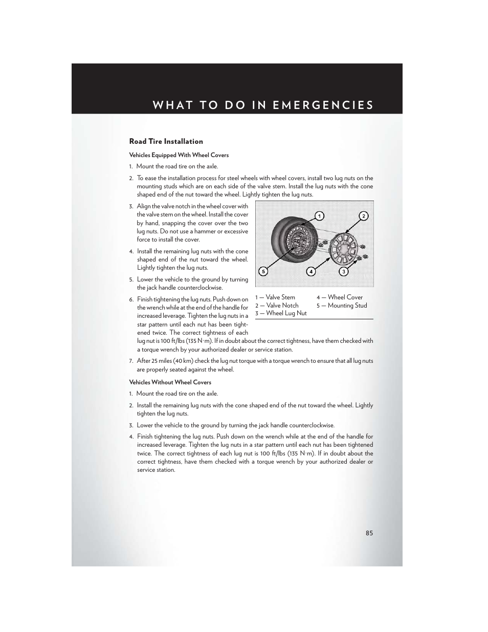 Road tire installation | Chrysler 2014 200 Convertible - User Guide User Manual | Page 87 / 124