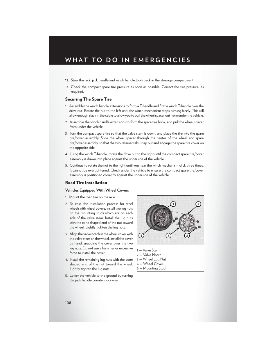 Securing the spare tire, Road tire installation | Chrysler 2014 Country - User Guide User Manual | Page 110 / 148