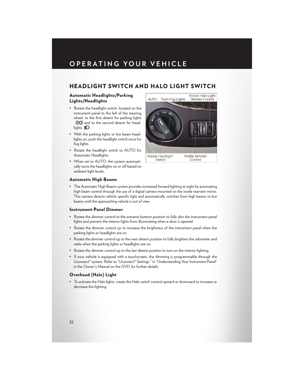 Headlight switch and halo light switch, Automatic headlights/parking lights/headlights, Automatic high beams | Instrument panel dimmer, Overhead (halo) light | Chrysler 2014 Country - User Guide User Manual | Page 34 / 148