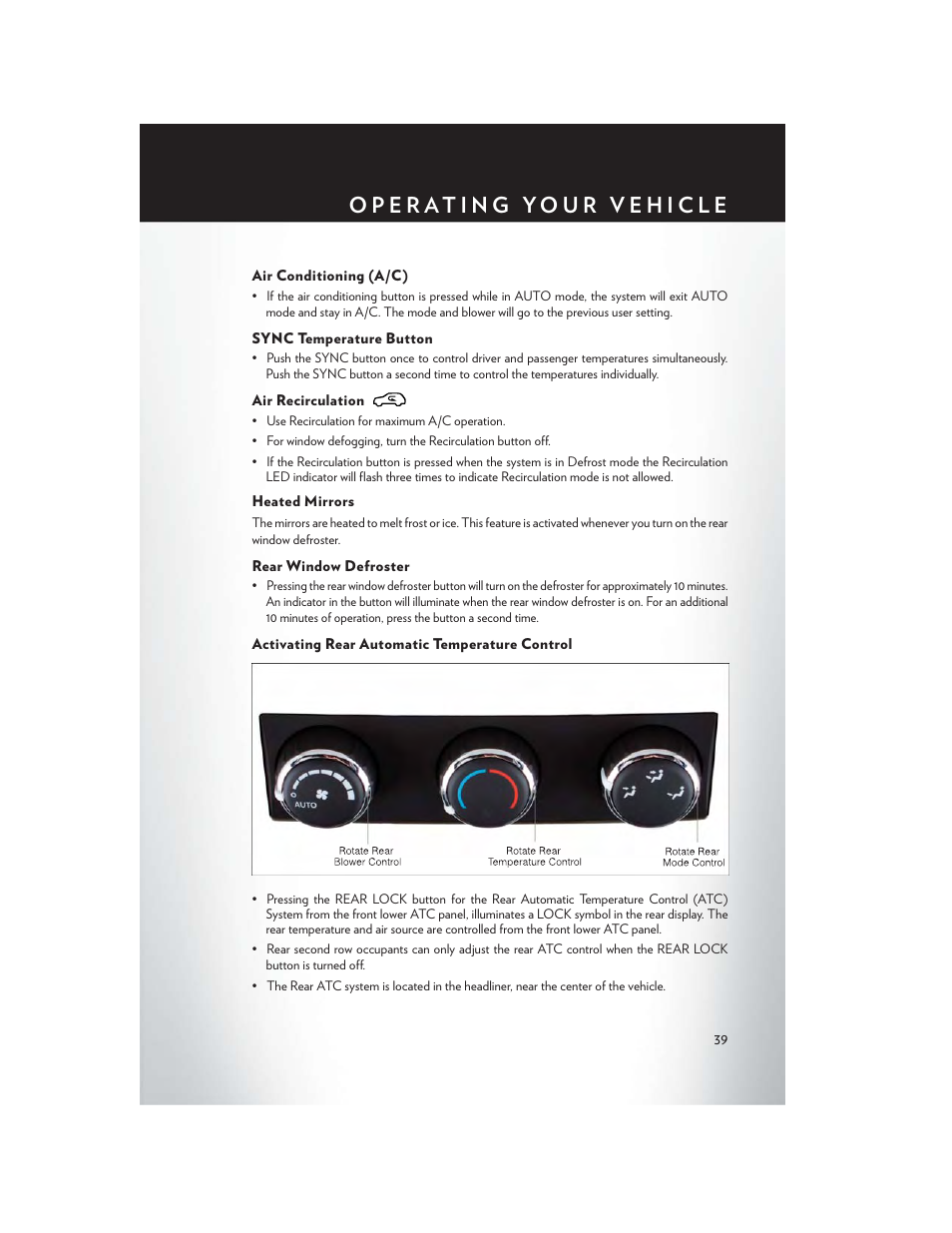 Air conditioning (a/c), Sync temperature button, Air recirculation | Heated mirrors, Rear window defroster, Activating rear automatic temperature control | Chrysler 2014 Country - User Guide User Manual | Page 41 / 148