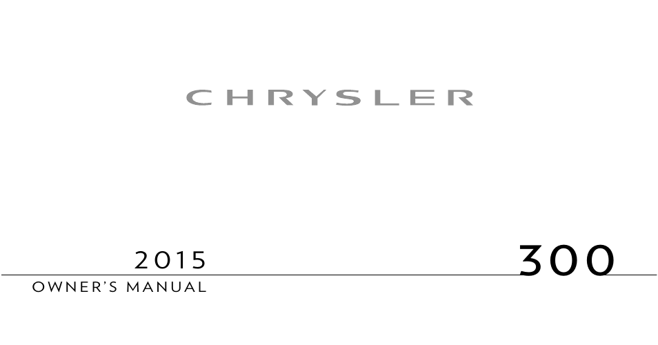 Chrysler 2015 300 - Owner Manual User Manual | 584 pages