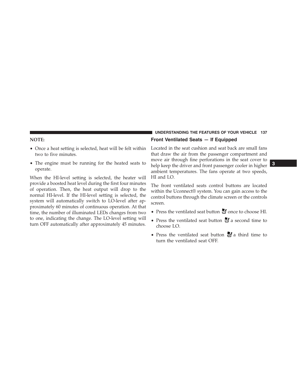 Front ventilated seats — if equipped | Chrysler 2015 300 - Owner Manual User Manual | Page 139 / 584