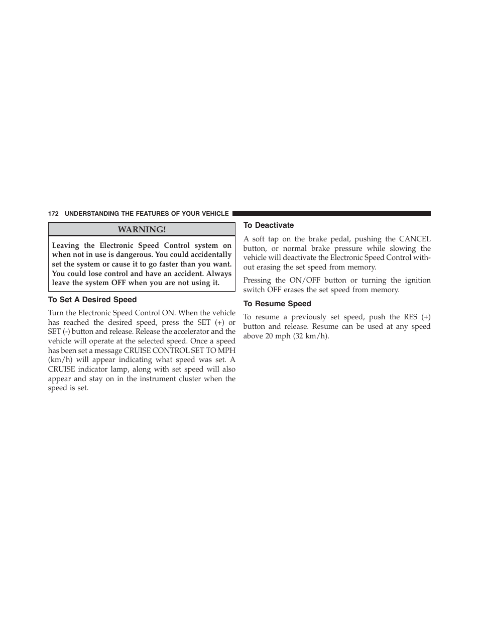 To set a desired speed, To deactivate, To resume speed | Chrysler 2015 300 - Owner Manual User Manual | Page 174 / 584
