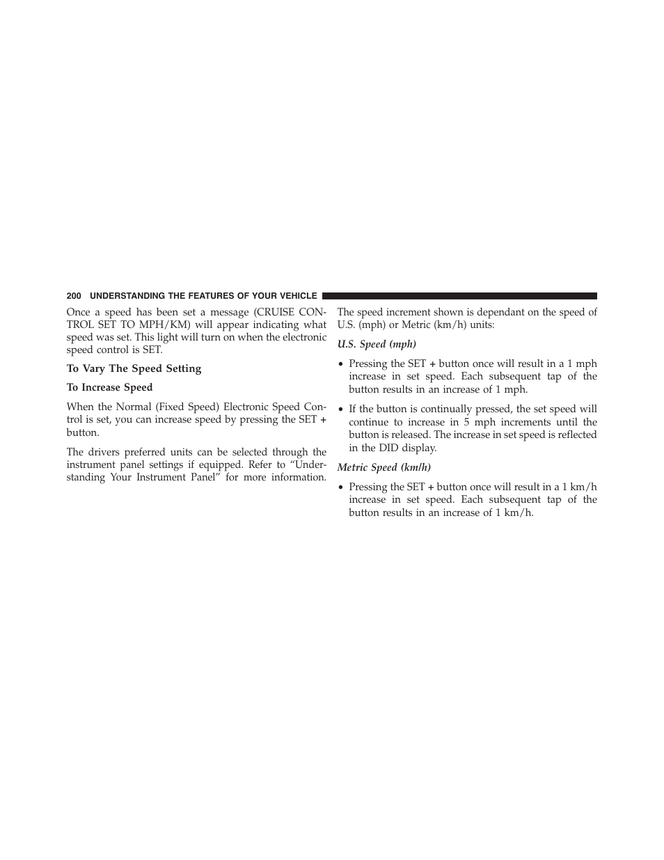 To vary the speed setting | Chrysler 2015 300 - Owner Manual User Manual | Page 202 / 584