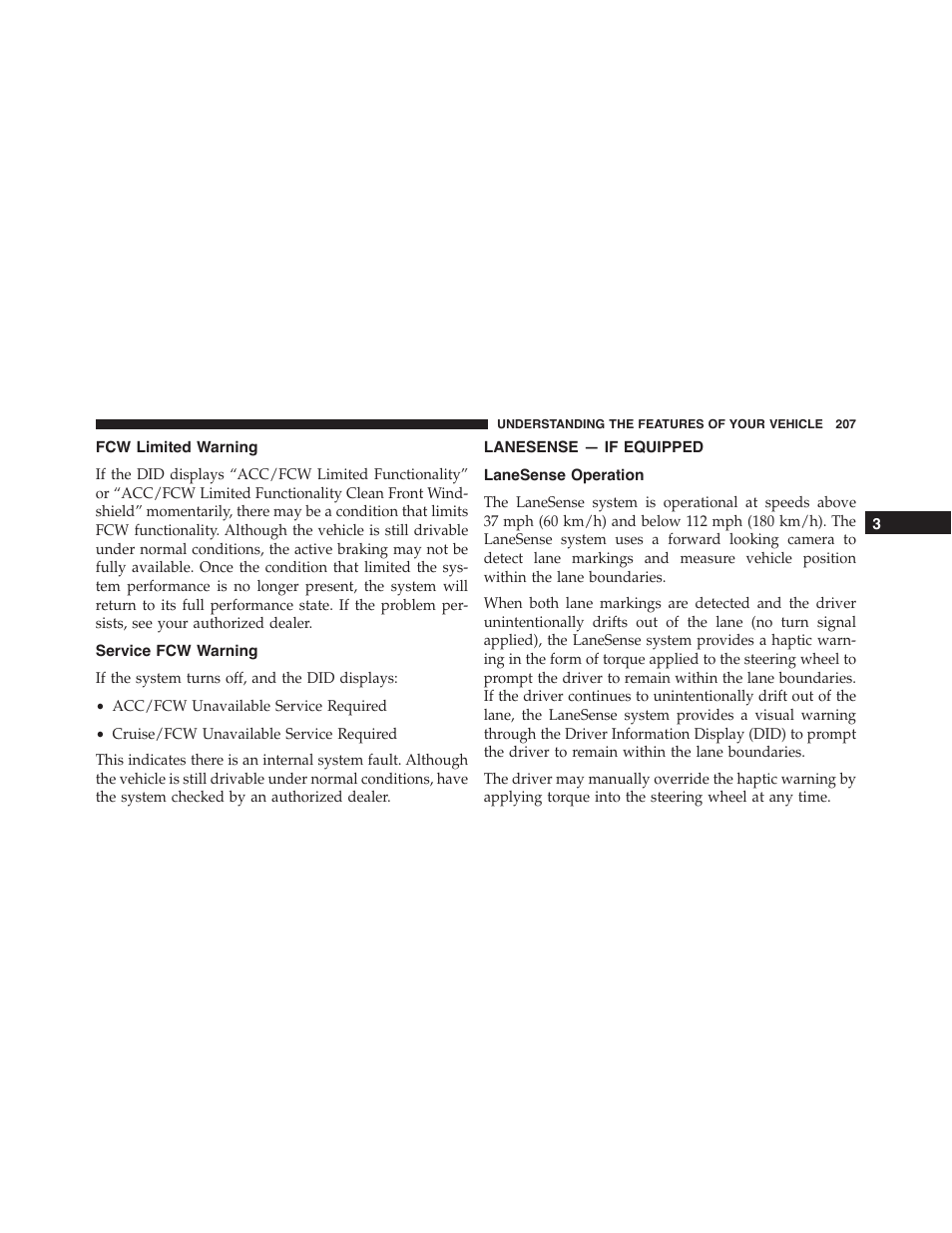 Fcw limited warning, Service fcw warning, Lanesense — if equipped | Lanesense operation | Chrysler 2015 300 - Owner Manual User Manual | Page 209 / 584