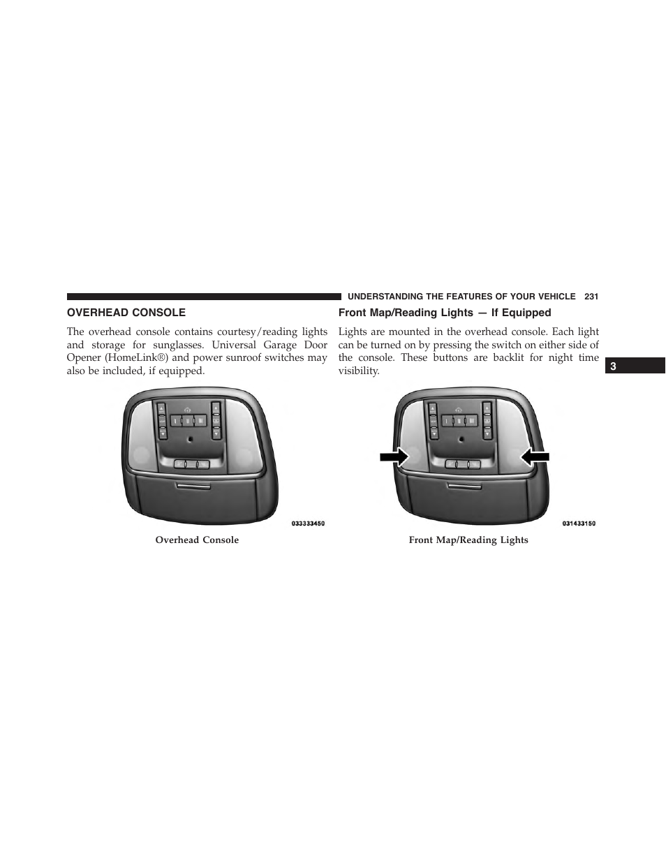 Overhead console, Front map/reading lights — if equipped | Chrysler 2015 300 - Owner Manual User Manual | Page 233 / 584