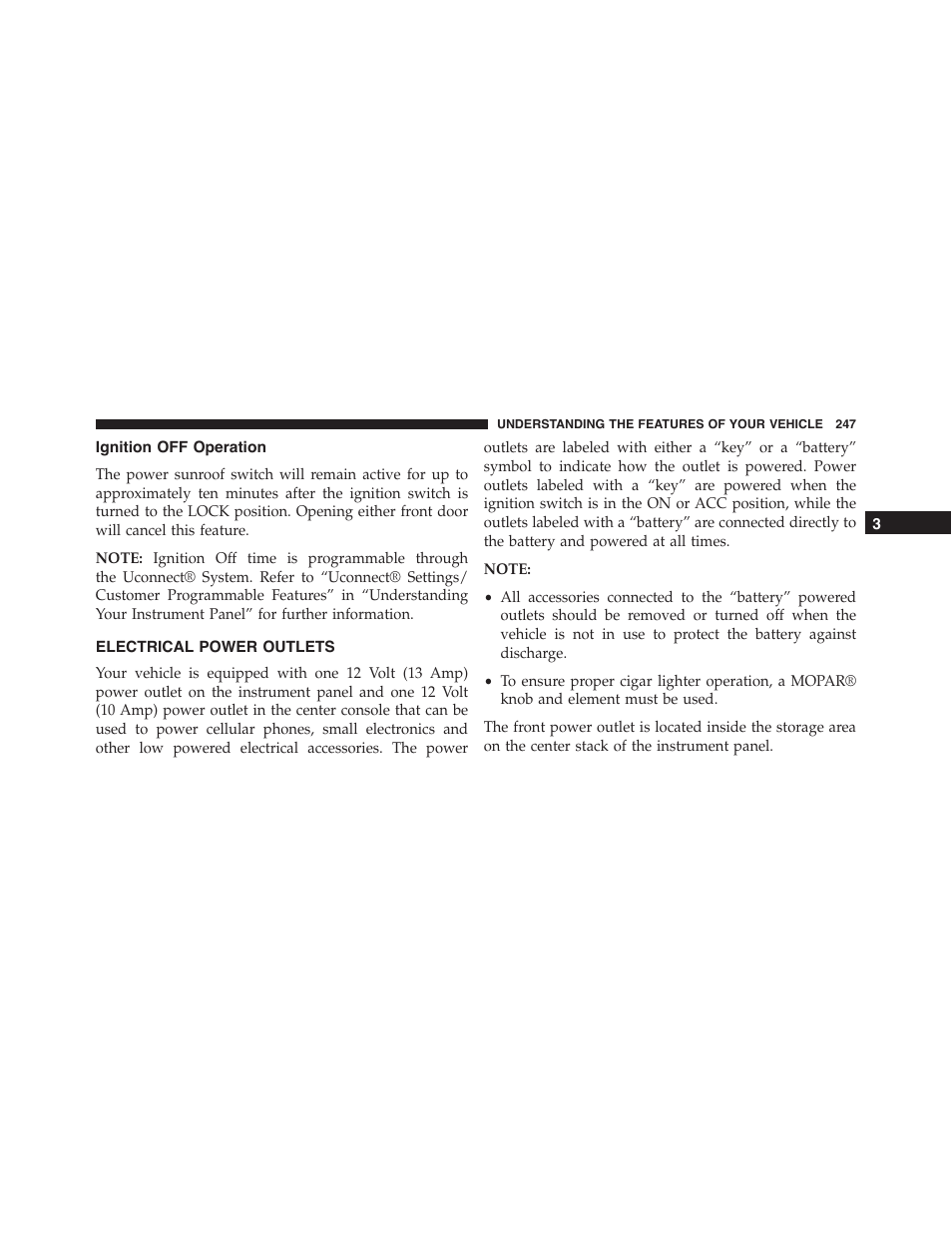 Ignition off operation, Electrical power outlets | Chrysler 2015 300 - Owner Manual User Manual | Page 249 / 584