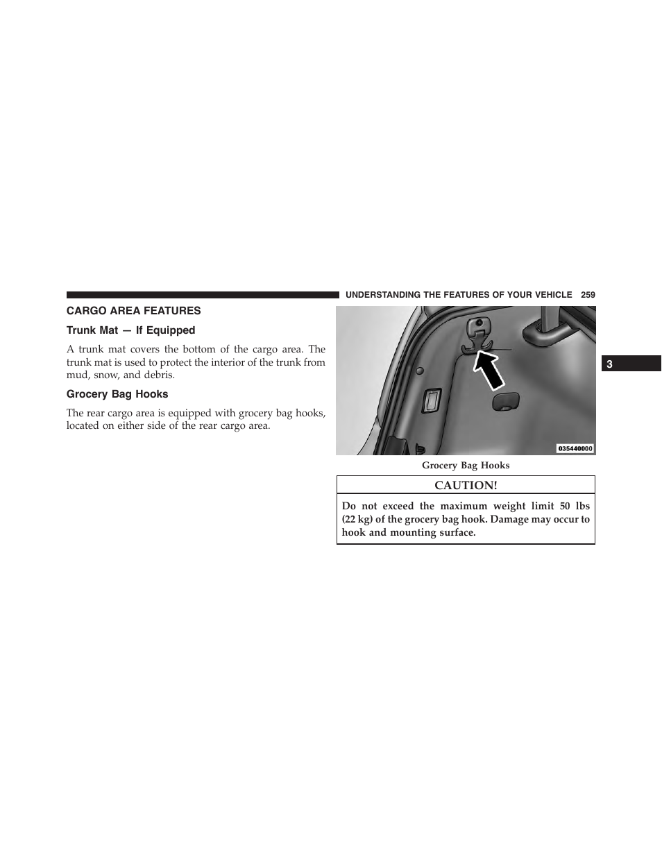 Cargo area features, Trunk mat — if equipped, Grocery bag hooks | Chrysler 2015 300 - Owner Manual User Manual | Page 261 / 584