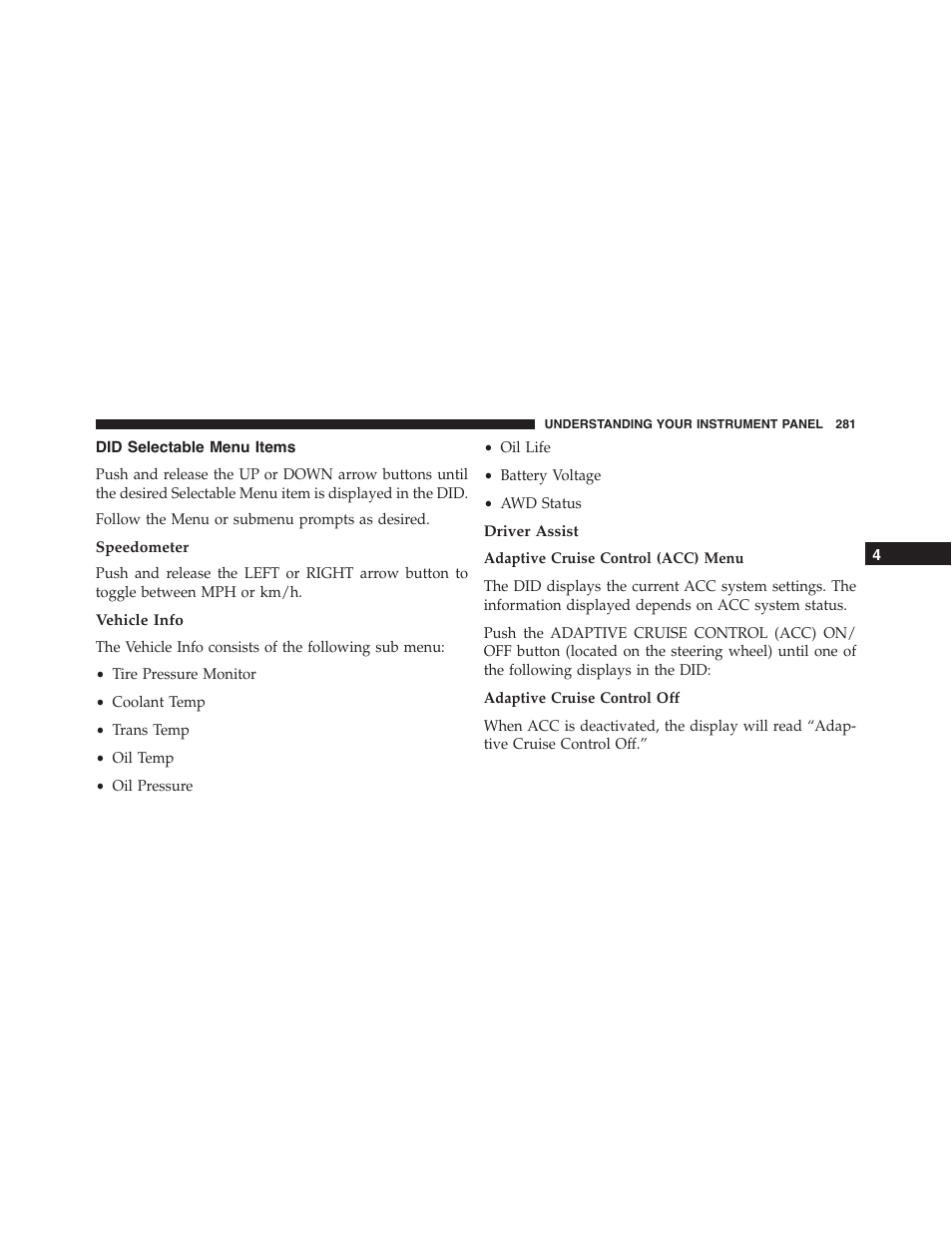 Did selectable menu items, Speedometer, Vehicle info | Driver assist | Chrysler 2015 300 - Owner Manual User Manual | Page 283 / 584
