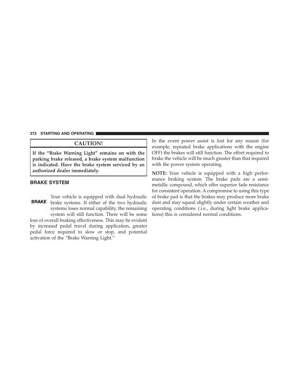 Brake system | Chrysler 2015 300 - Owner Manual User Manual | Page 374 / 584