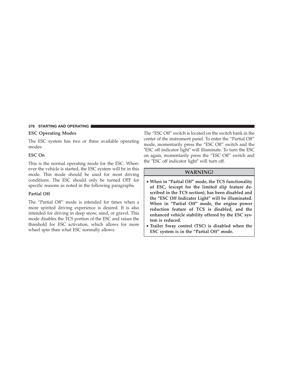 Esc operating modes | Chrysler 2015 300 - Owner Manual User Manual | Page 380 / 584