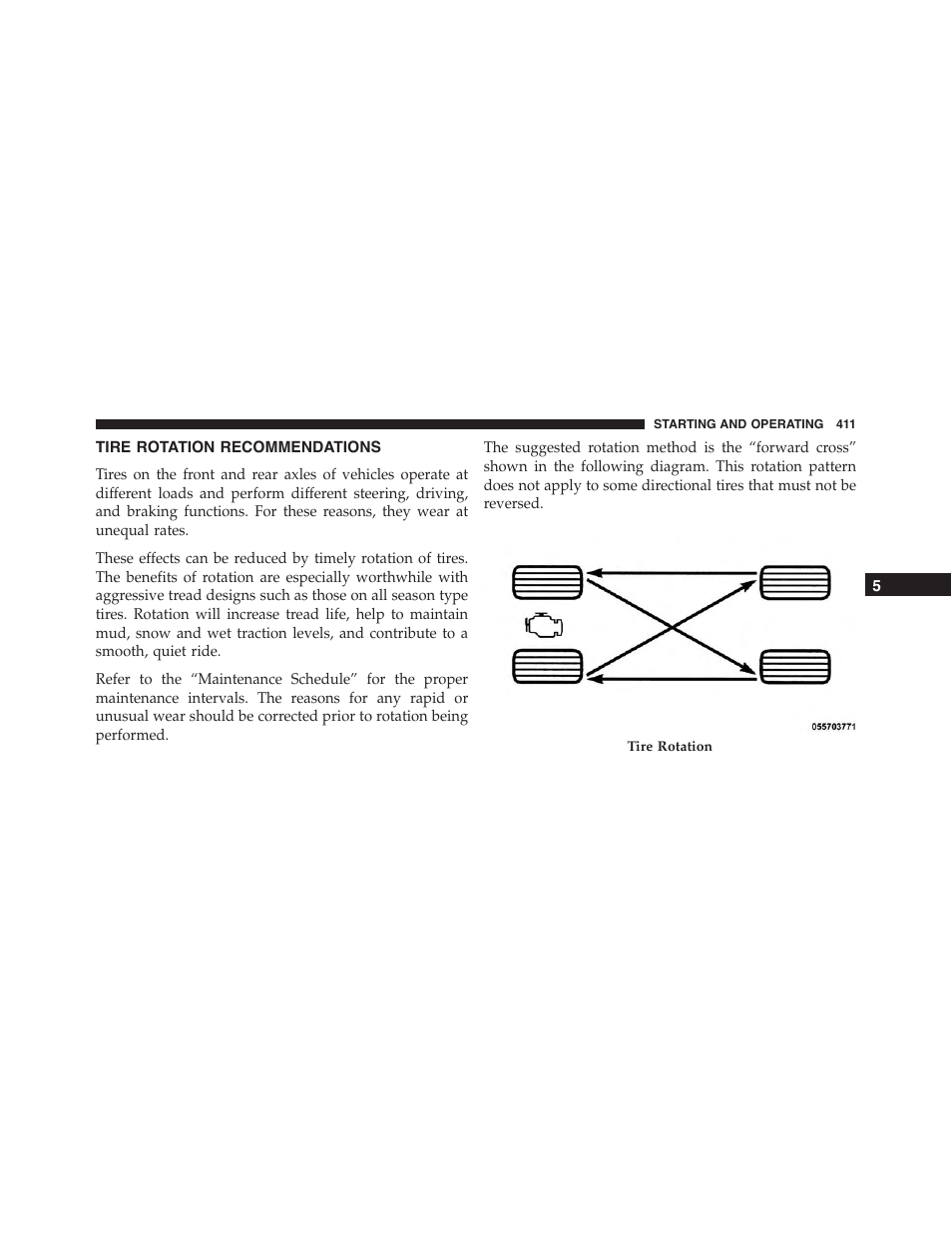 Tire rotation recommendations | Chrysler 2015 300 - Owner Manual User Manual | Page 413 / 584