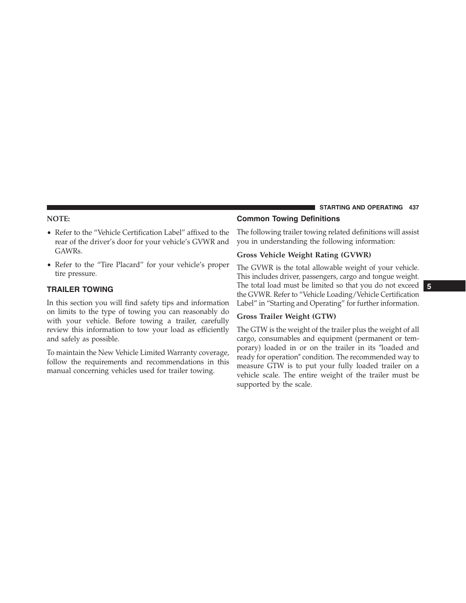 Trailer towing, Common towing definitions, Gross vehicle weight rating (gvwr) | Gross trailer weight (gtw) | Chrysler 2015 300 - Owner Manual User Manual | Page 439 / 584