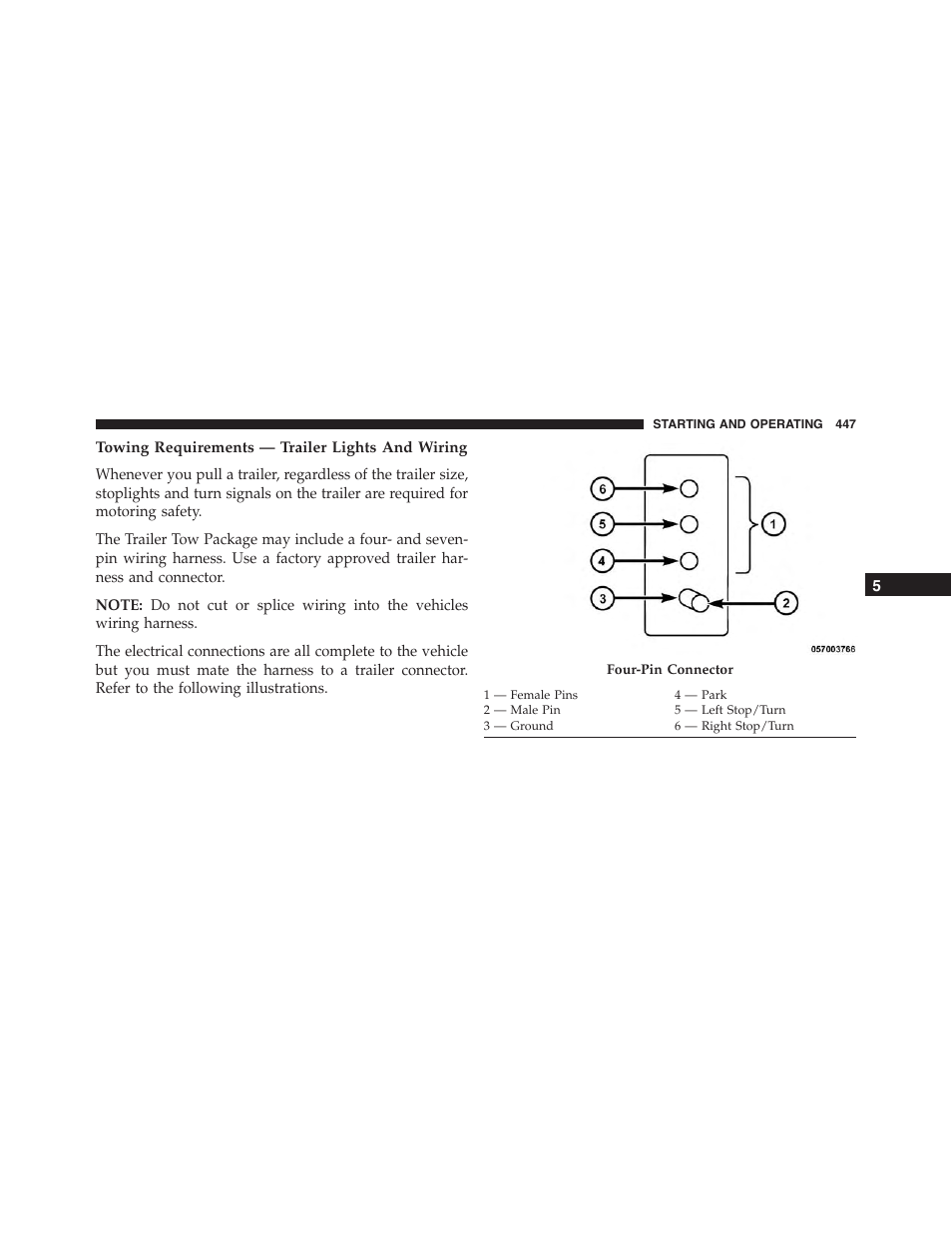 Towing requirements — trailer lights and wiring | Chrysler 2015 300 - Owner Manual User Manual | Page 449 / 584