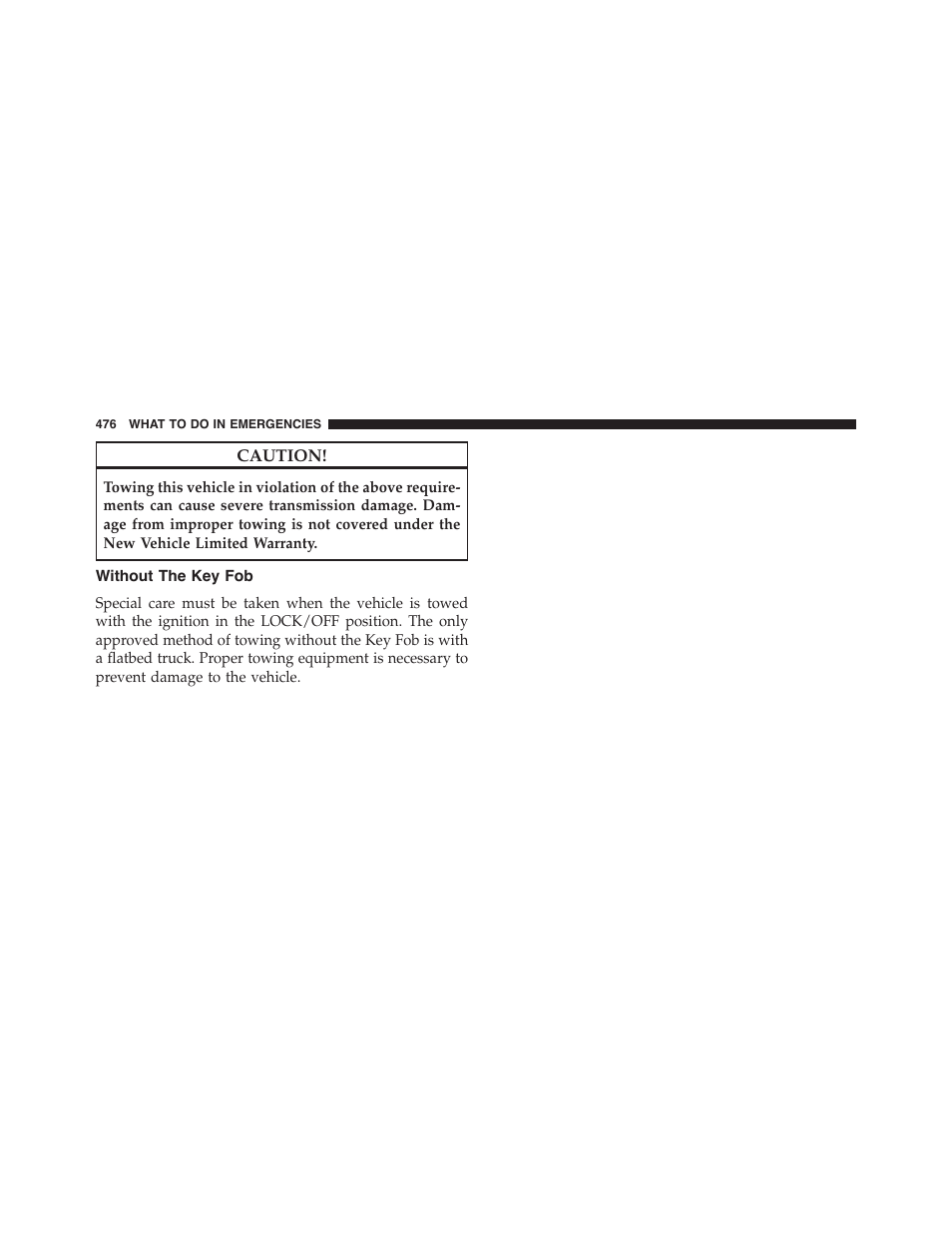 Without the key fob | Chrysler 2015 300 - Owner Manual User Manual | Page 478 / 584