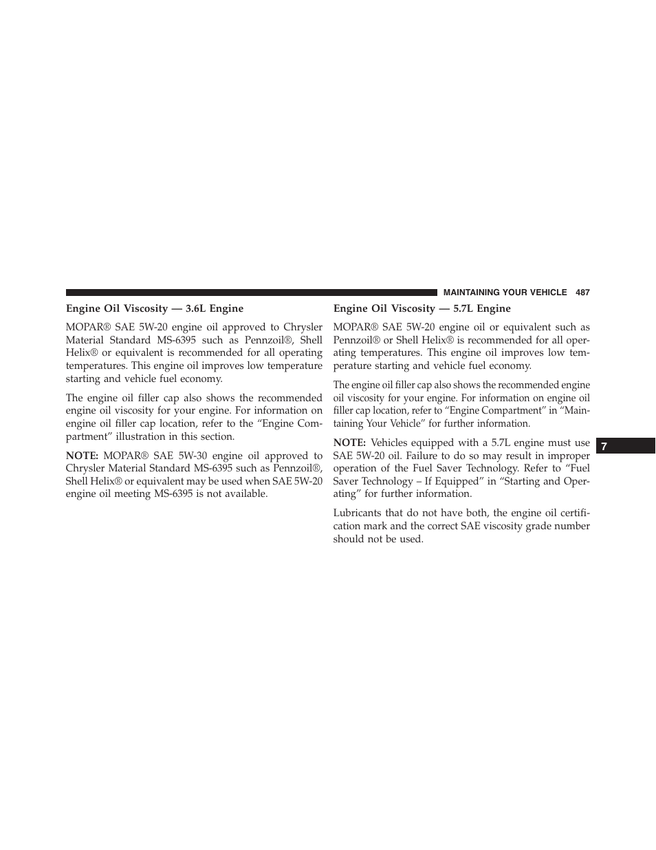 Engine oil viscosity — 3.6l engine, Engine oil viscosity — 5.7l engine | Chrysler 2015 300 - Owner Manual User Manual | Page 489 / 584