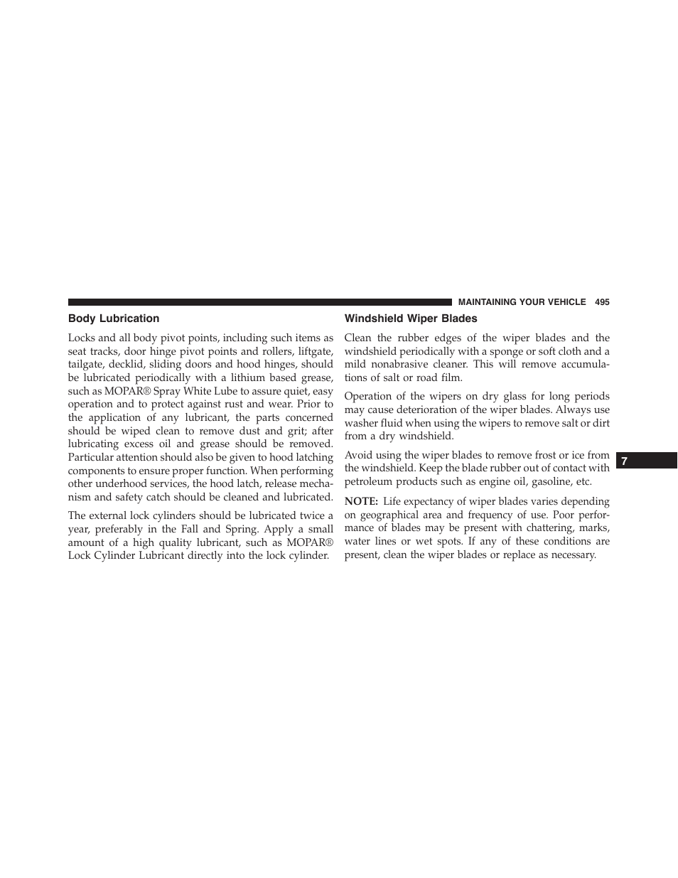 Body lubrication, Windshield wiper blades | Chrysler 2015 300 - Owner Manual User Manual | Page 497 / 584