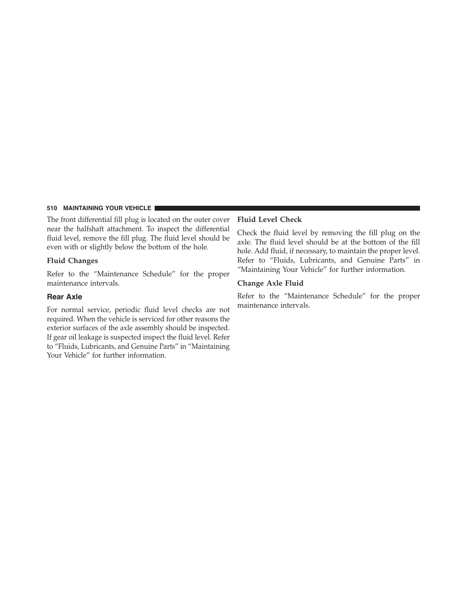 Fluid changes, Rear axle, Fluid level check | Change axle fluid | Chrysler 2015 300 - Owner Manual User Manual | Page 512 / 584