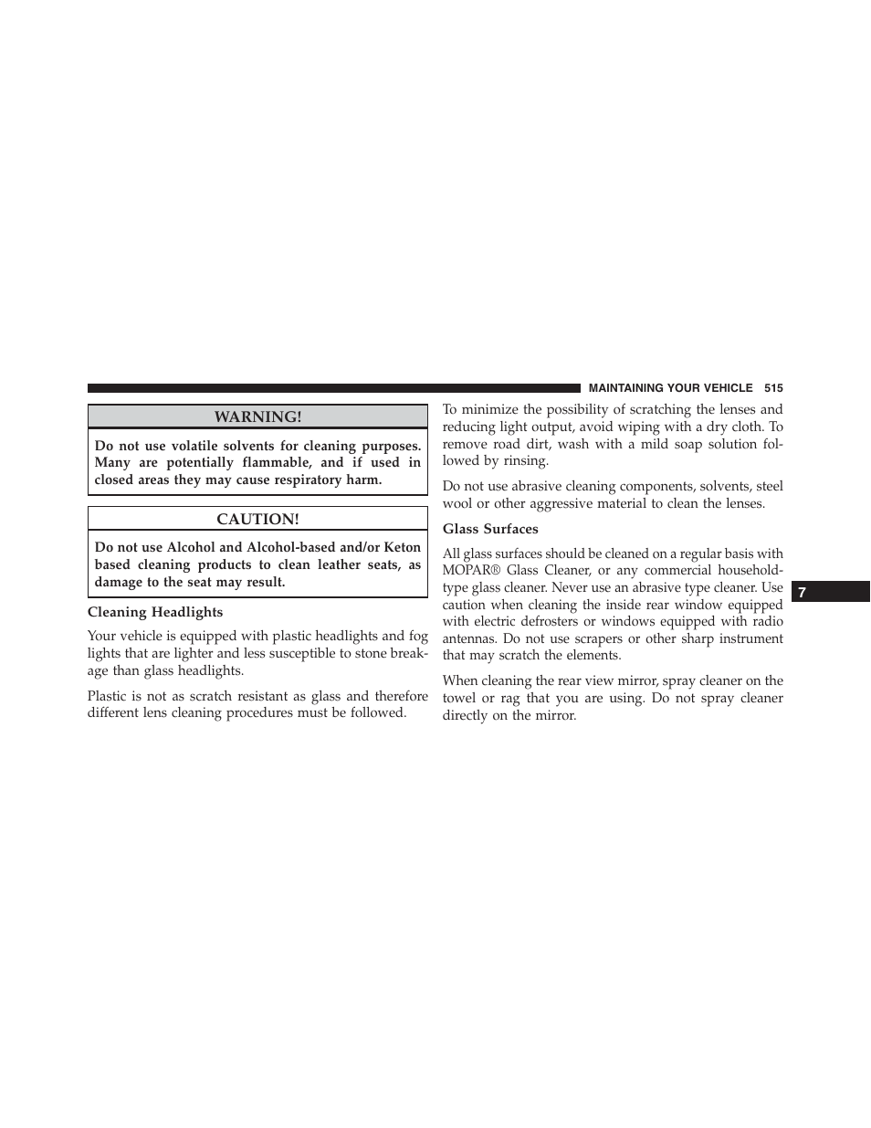 Cleaning headlights, Glass surfaces | Chrysler 2015 300 - Owner Manual User Manual | Page 517 / 584