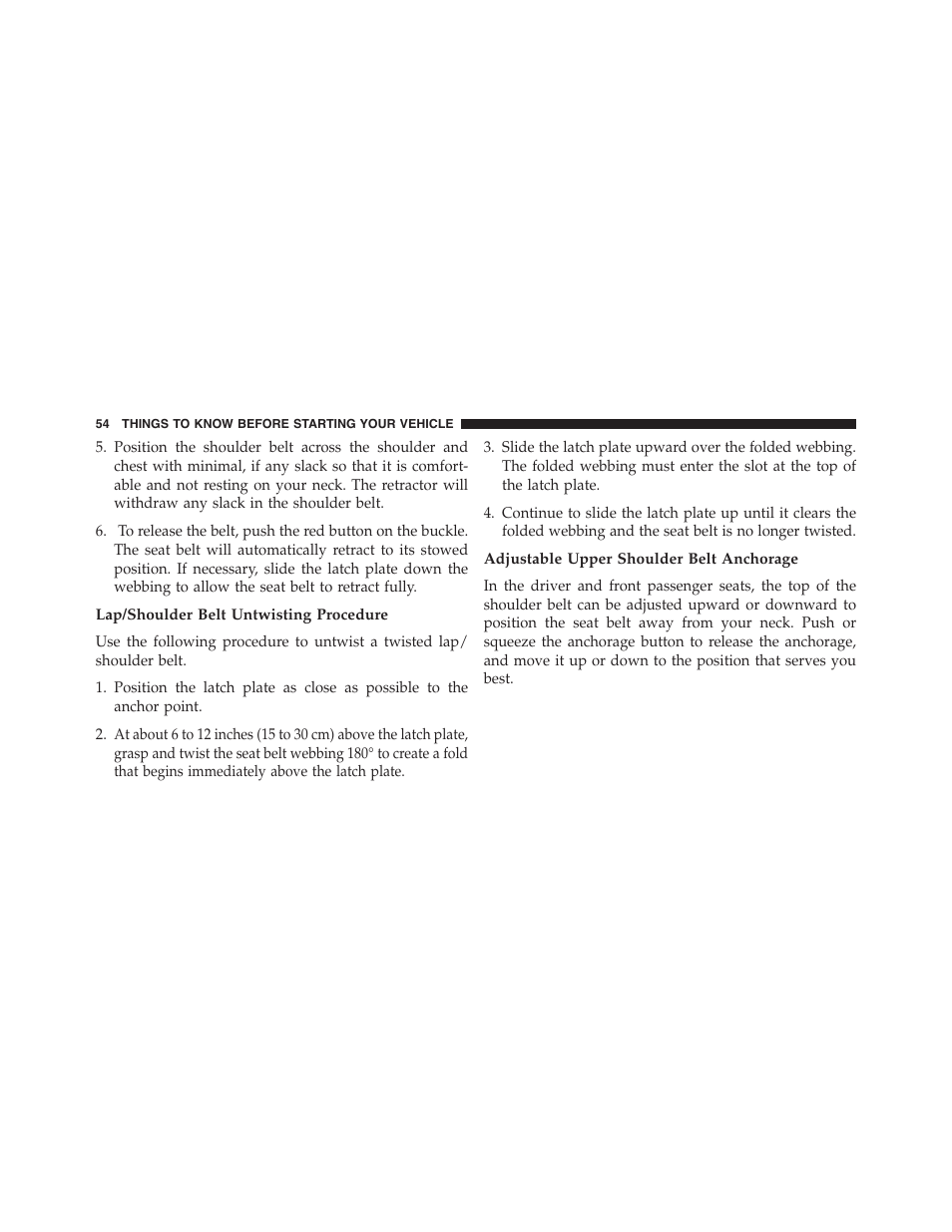 Lap/shoulder belt untwisting procedure, Adjustable upper shoulder belt anchorage | Chrysler 2015 300 - Owner Manual User Manual | Page 56 / 584