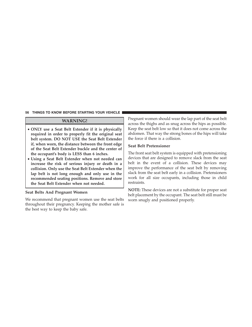 Seat belts and pregnant women, Seat belt pretensioner | Chrysler 2015 300 - Owner Manual User Manual | Page 58 / 584