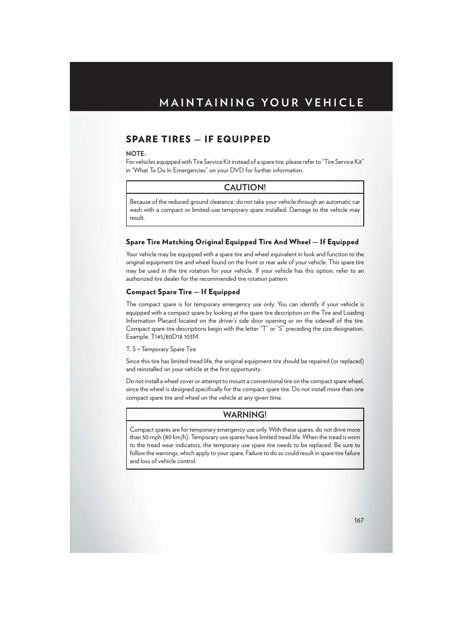 Spare tires — if equipped, Compact spare tire — if equipped | Chrysler 2015 300 - User Guide User Manual | Page 169 / 188