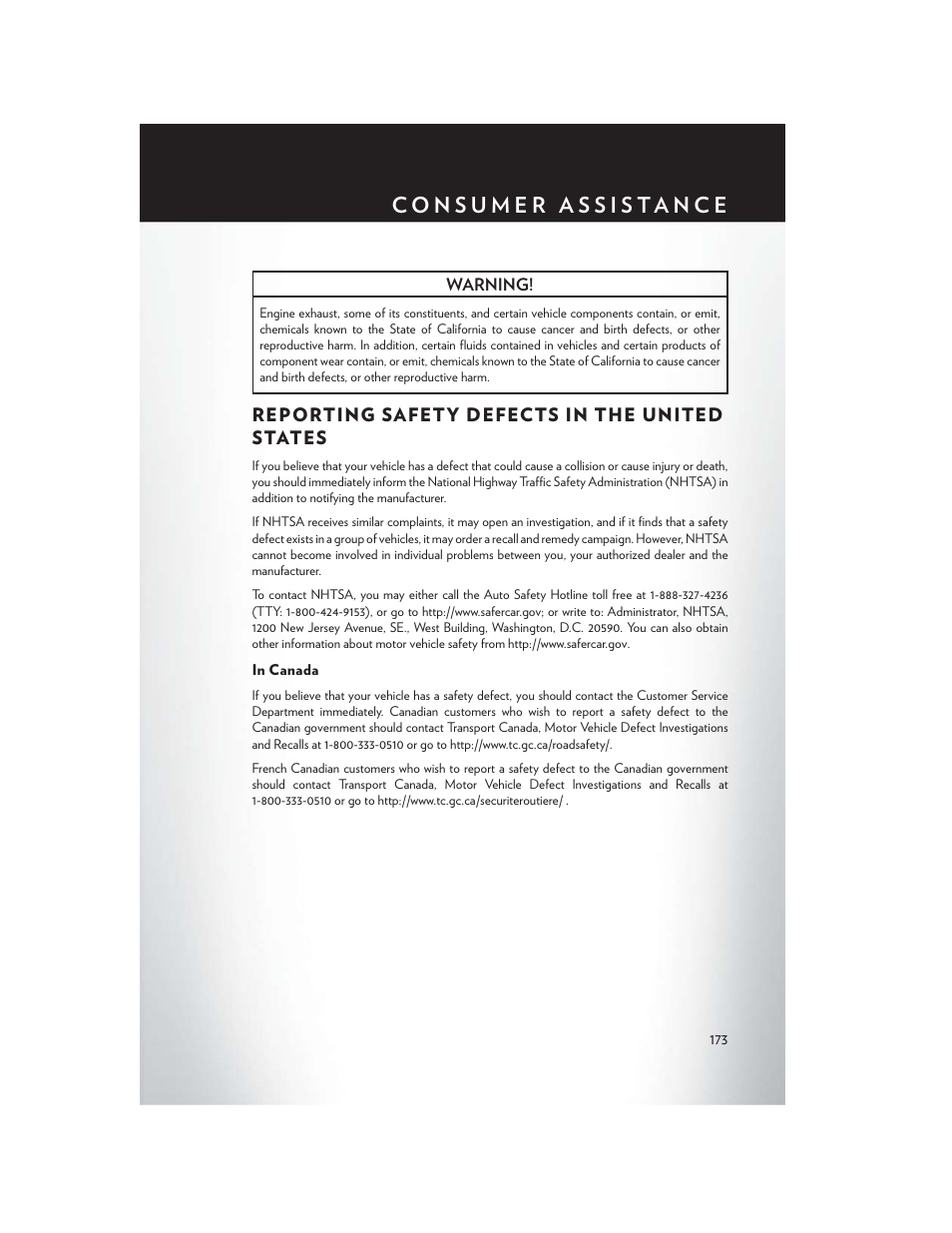 Reporting safety defects in the united states, In canada, Reporting safety defects in | The united states | Chrysler 2015 300 - User Guide User Manual | Page 175 / 188